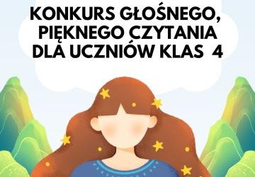 Konkurs głośnego, pięknego czytania dla uczniów klas 4